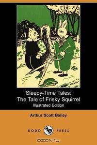 The Tale of Frisky Squirrel