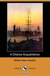 A Chance Acquaintance (Dodo Press)