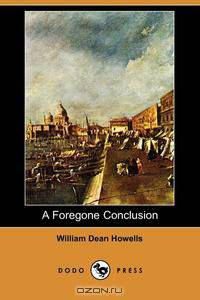 A Foregone Conclusion (Dodo Press)