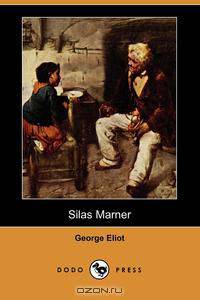 Silas Marner (Dodo Press)