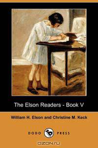 The Elson Readers - Book V (Dodo Press)