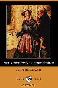 Mrs. Overtheway