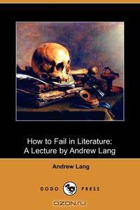 How to Fail in Literature