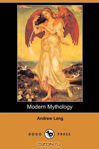 Modern Mythology (Dodo Press)