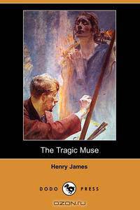 The Tragic Muse (Dodo Press)