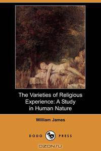 The Varieties of Religious Experience