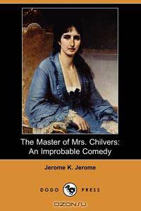 The Master of Mrs. Chilvers