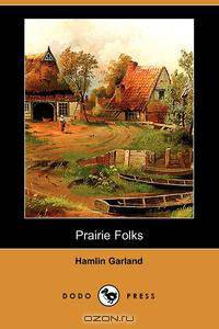 Prairie Folks (Dodo Press)