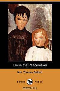 Emilie the Peacemaker (Dodo Press)
