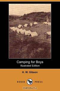 Camping for Boys (Illustrated Edition) (Dodo Press)