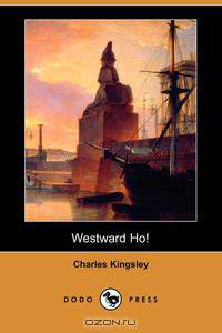 Westward Ho! (Dodo Press)