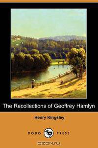 The Recollections of Geoffrey Hamlyn (Dodo Press)