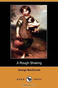 A Rough Shaking (Dodo Press)