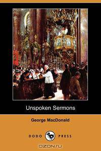 Unspoken Sermons (Dodo Press)