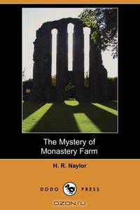 The Mystery of Monastery Farm (Dodo Press)