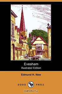 Evesham (Illustrated Edition) (Dodo Press)