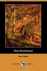 New Burlesques (Dodo Press)