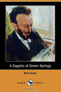 A Sappho of Green Springs (Dodo Press)