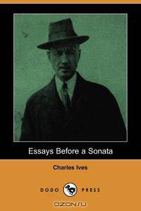 Essays Before a Sonata (Dodo Press)