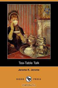 Tea-Table Talk (Dodo Press)