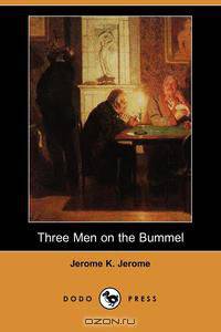 Three Men on the Bummel (Dodo Press)