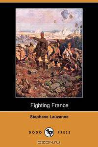 Fighting France (Dodo Press)