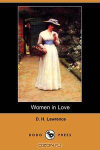 Women in Love (Dodo Press)