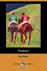 Pardners (Dodo Press)