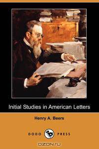 Initial Studies in American Letters