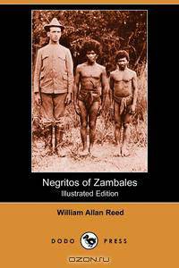 Negritos of Zambales (Illustrated Edition) (Dodo Press)
