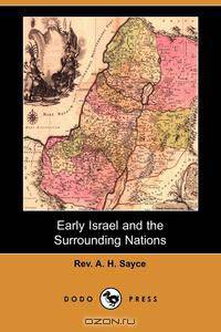 Early Israel and the Surrounding Nations (Dodo Press)