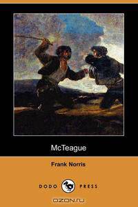 McTeague (Dodo Press)