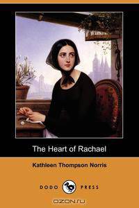 The Heart of Rachael (Dodo Press)