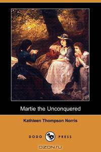 Martie the Unconquered (Dodo Press)