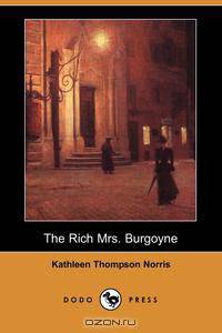 The Rich Mrs. Burgoyne (Dodo Press)