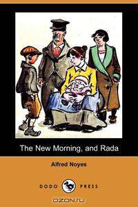 The New Morning, and Rada (Dodo Press)