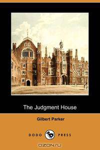 The Judgment House (Dodo Press)
