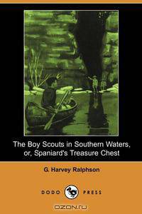 The Boy Scouts in Southern Waters, Or, Spaniard