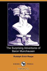 The Surprising Adventures of Baron Munchausen (Dodo Press)