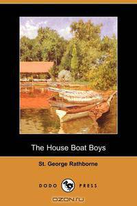 The House Boat Boys (Dodo Press)