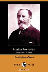 Musical Memories (Illustrated Edition) (Dodo Press)