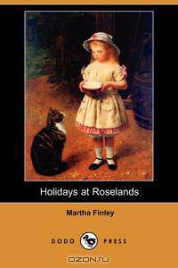 Holidays at Roselands (Dodo Press)