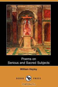 Poems on Serious and Sacred Subjects (Dodo Press)