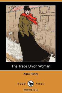 The Trade Union Woman