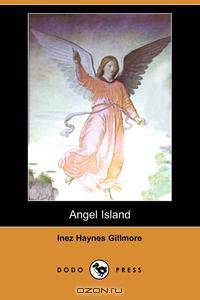 Angel Island (Dodo Press)