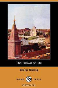 The Crown of Life (Dodo Press)