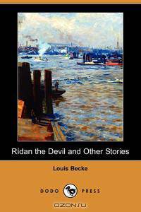 Ridan the Devil and Other Stories (Dodo Press)