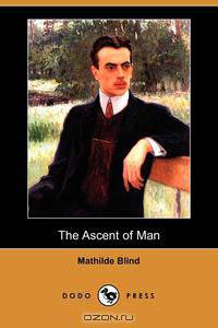 The Ascent of Man (Dodo Press)