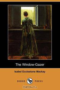 The Window-Gazer (Dodo Press)