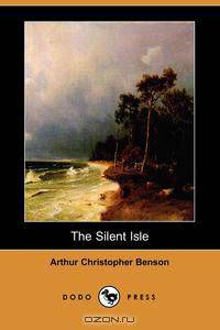 The Silent Isle (Dodo Press)